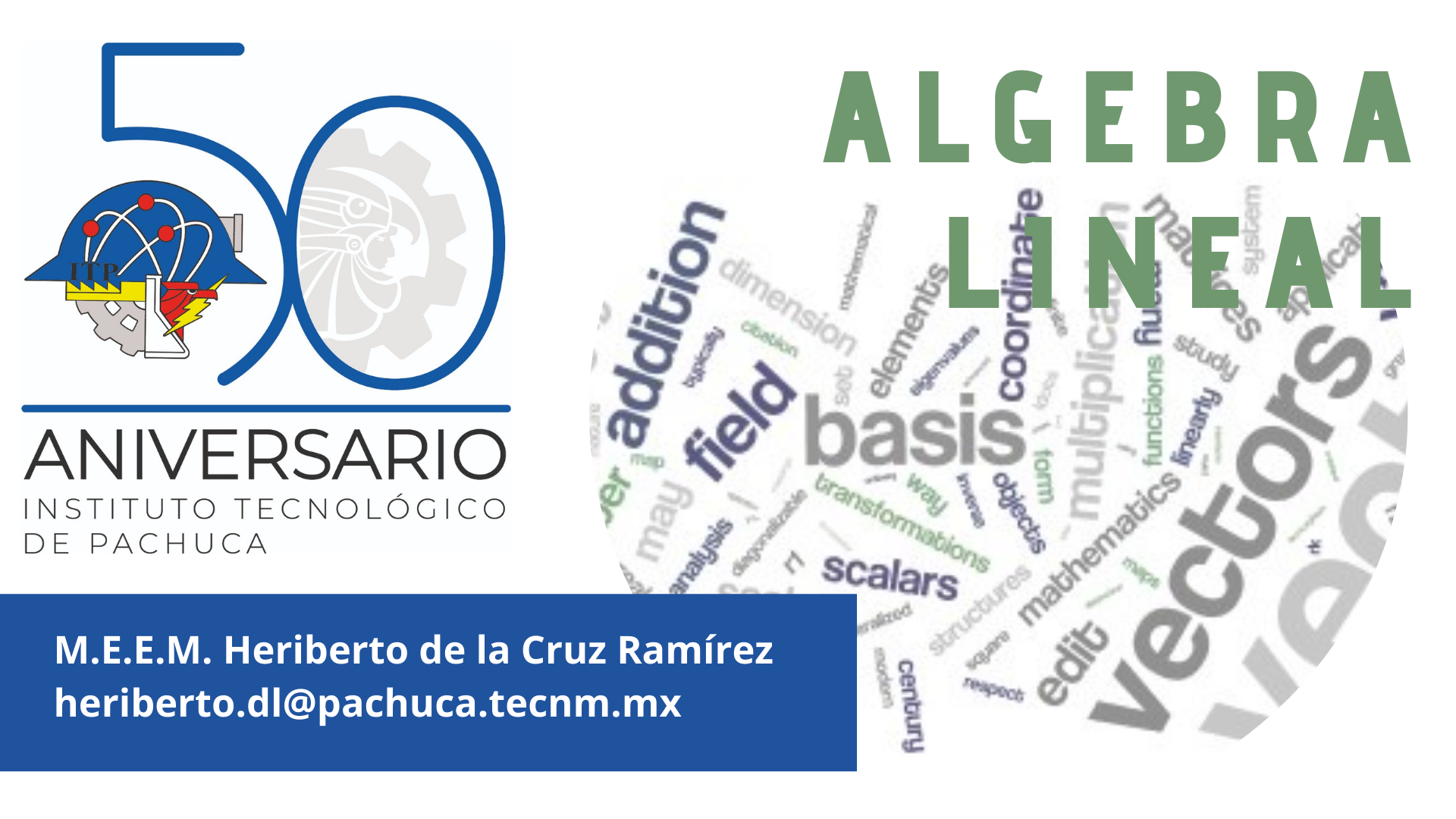 Algebra Lineal - M.E.E.M. Heriberto de la Cruz Ramírez